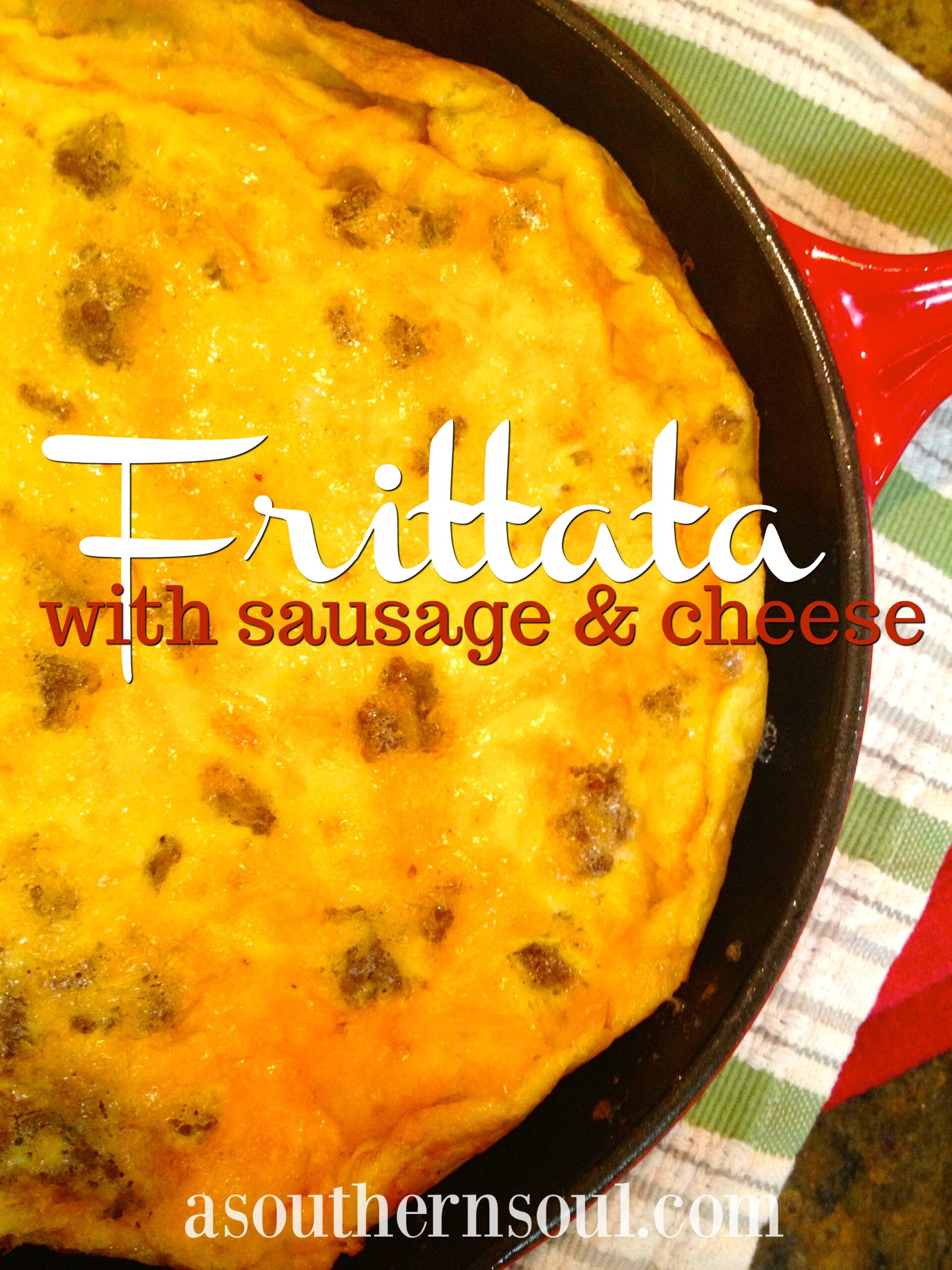 Sausage and Cheese Frittata A Southern Soul