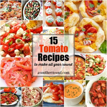 15 Tomato Recipes To Make All Year Round