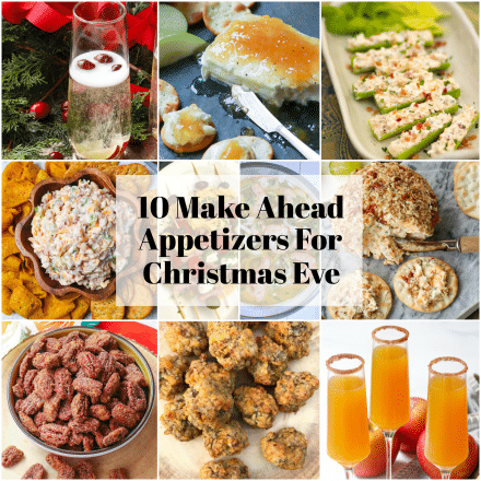 10 Make Ahead Appetizers For Christmas Eve