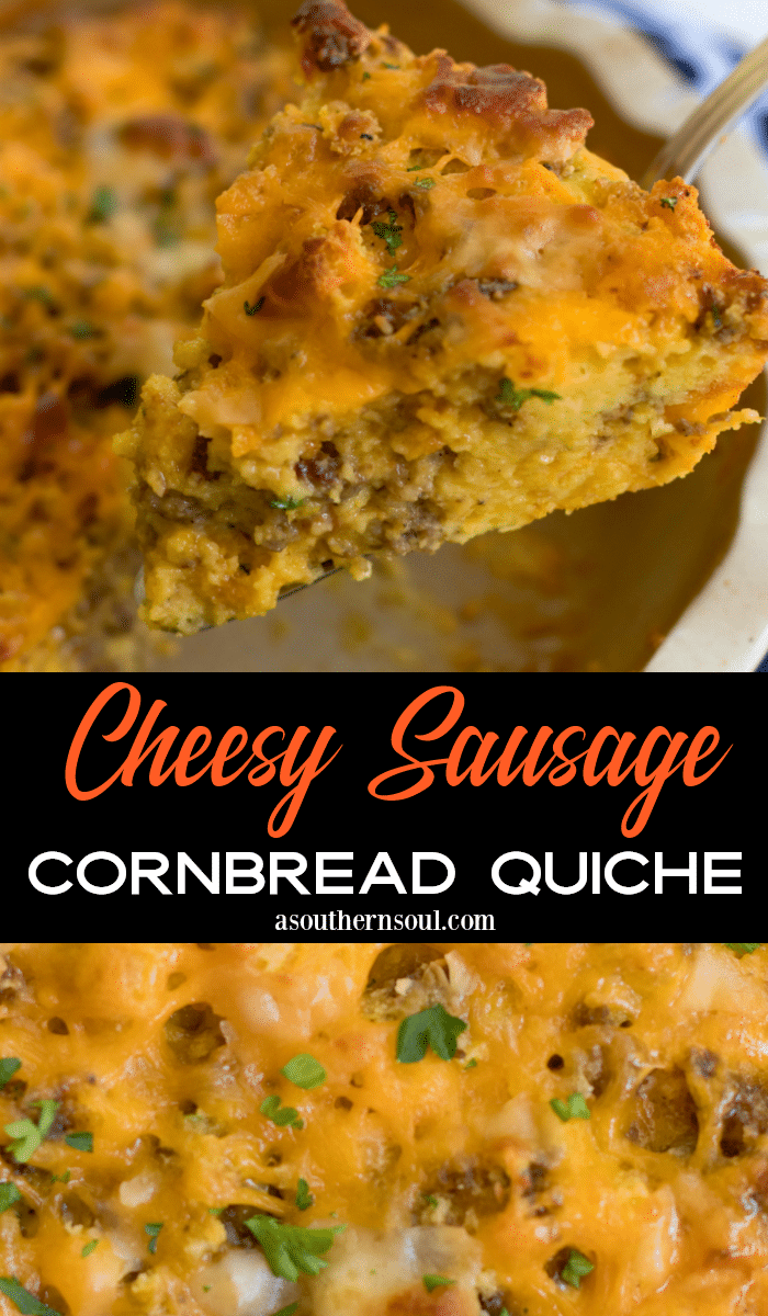Sausage Cheese Cornbread Quiche A Southern Soul