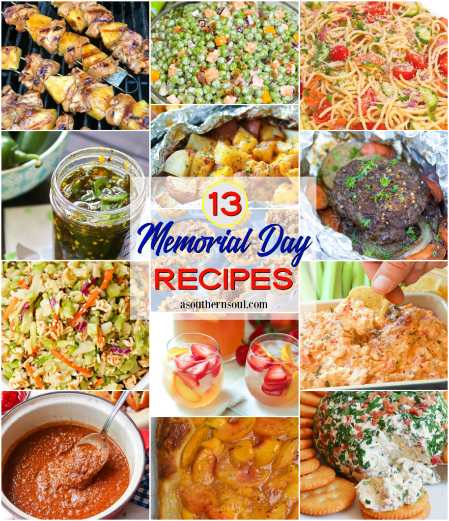 13 Memorial Days recipes include appetizers, salads, side dished, grilled meat, foil packs and desserts.