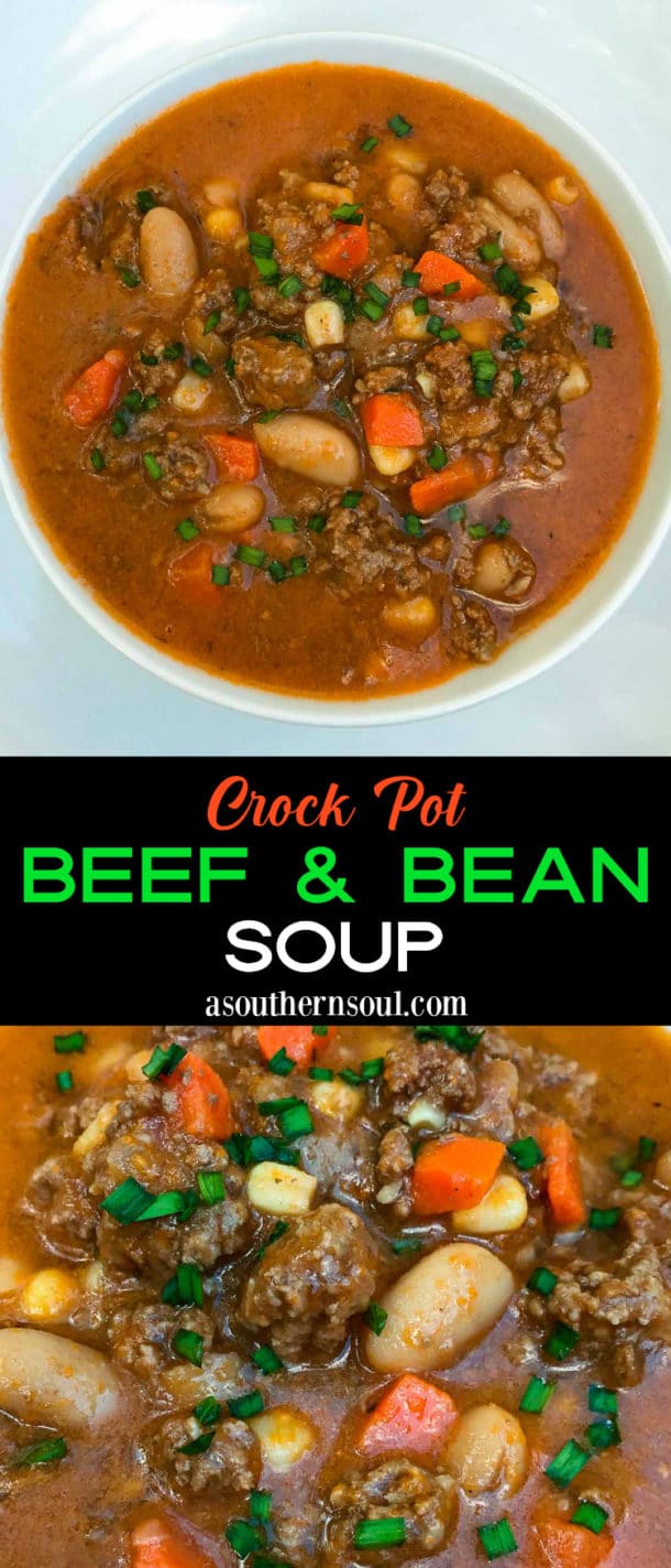 Beef & Bean Slow Cooker Soup A Southern Soul