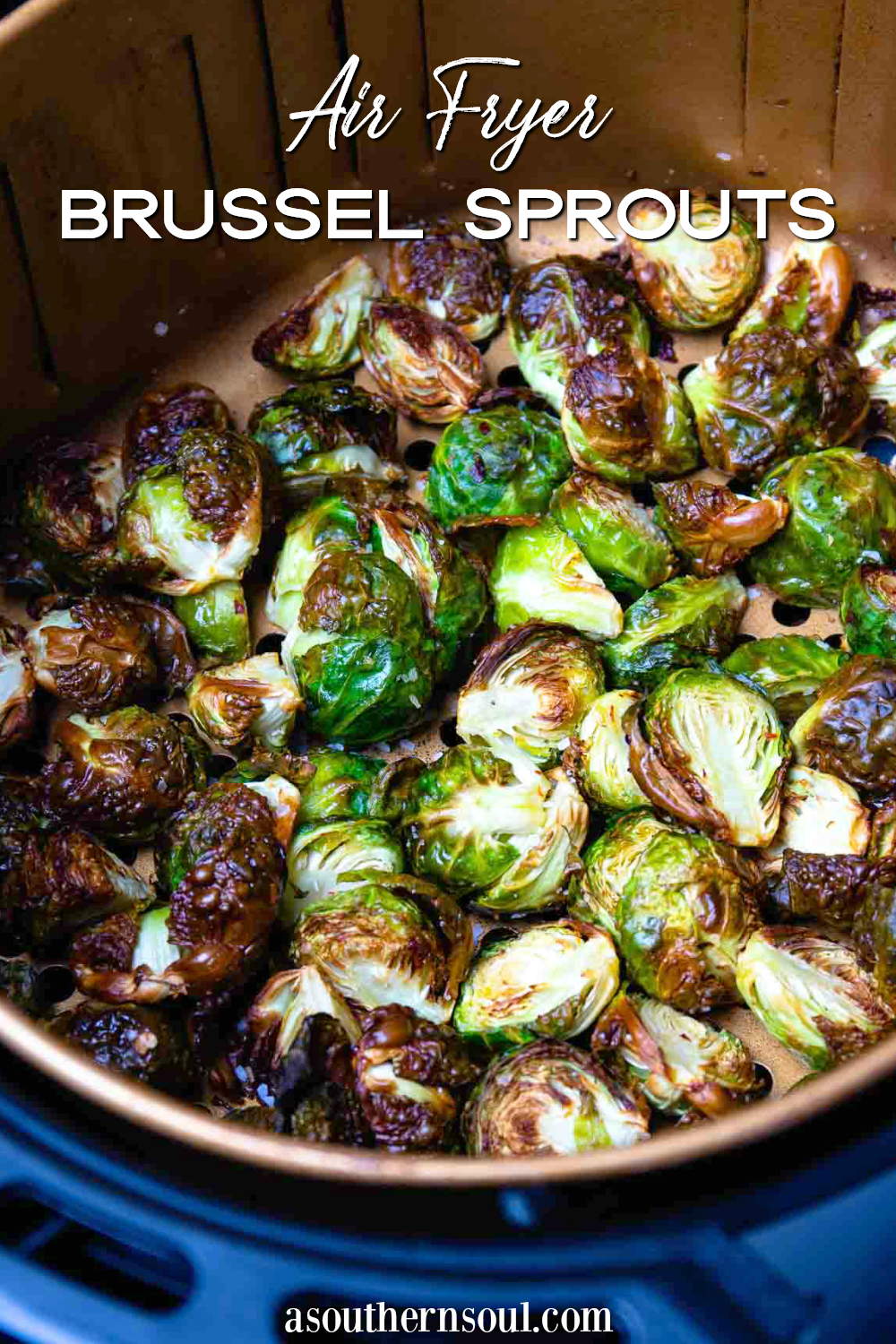 Crispy Air Fryer Brussels Sprouts A Southern Soul