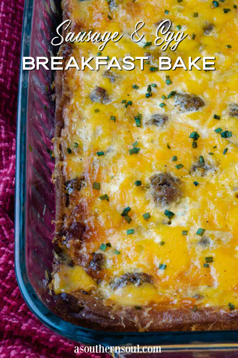 Egg & Sausage Breakfast Casserole A Southern Soul