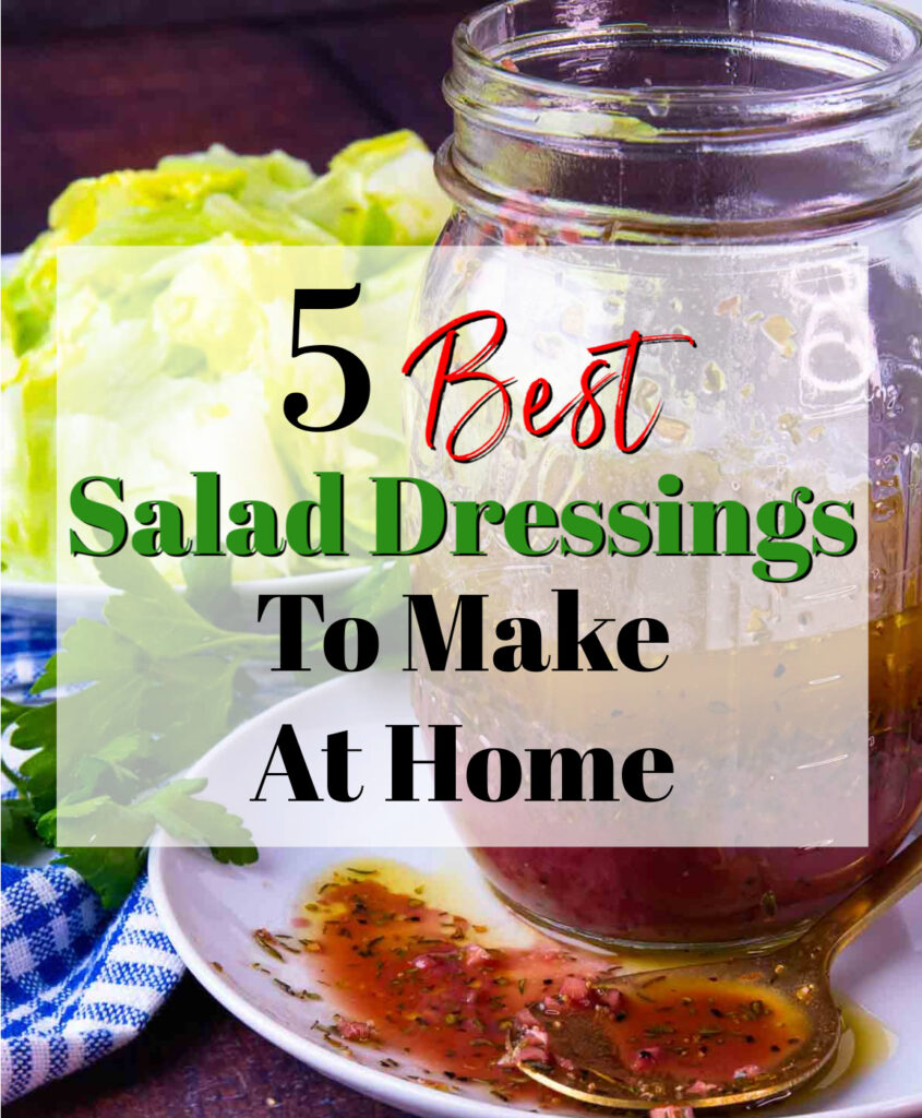 5 Best Salad Dressings To Make At Home with greek salad dressing photo.