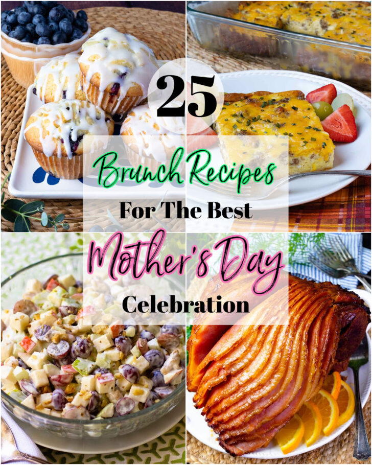 25 of the BEST breakfast and brunch recipes to make Mother's Day special.