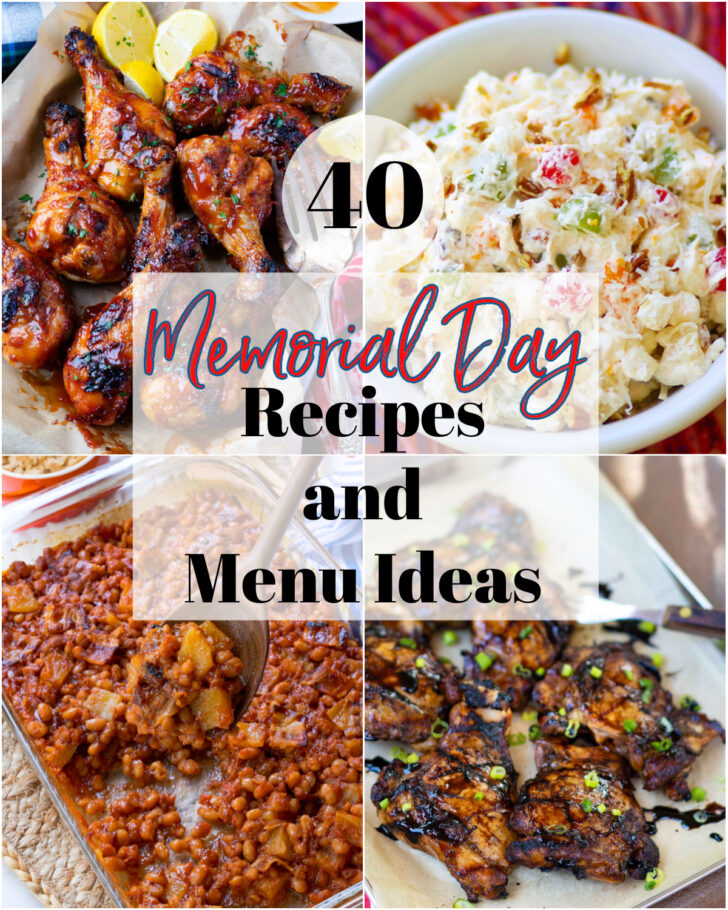 40 easy to make recipes and menu ideas for Memorial Day