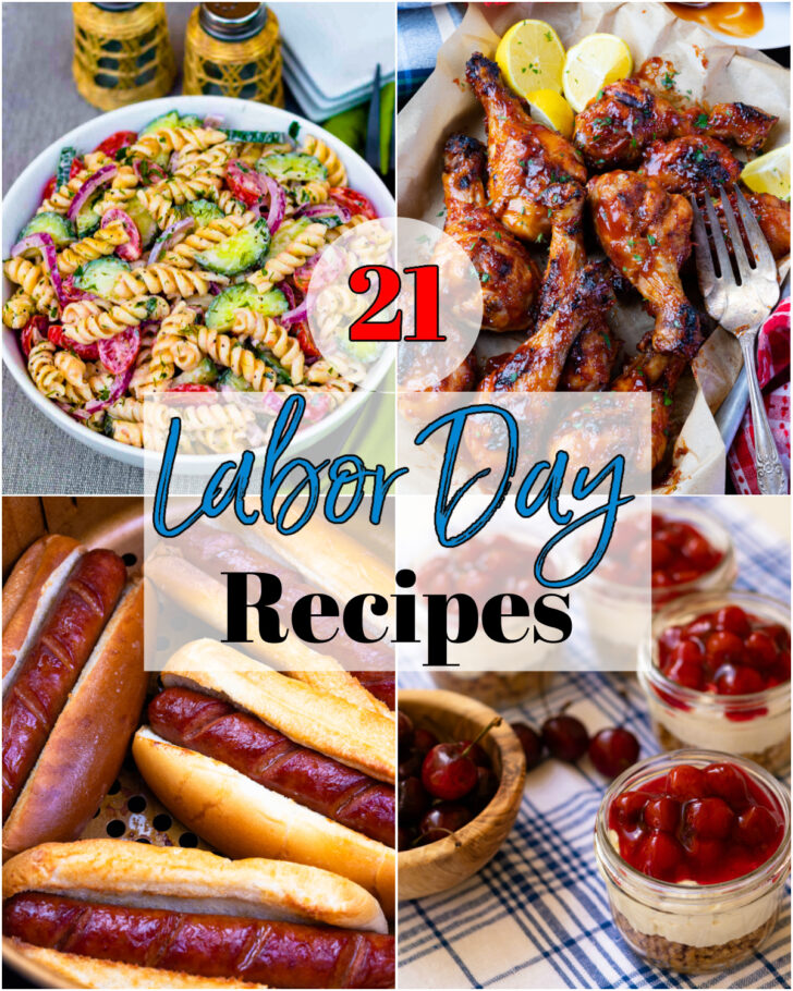 21 Labor Day Recipes for cookouts, block parties, covered dish suppers or family celebrations.
