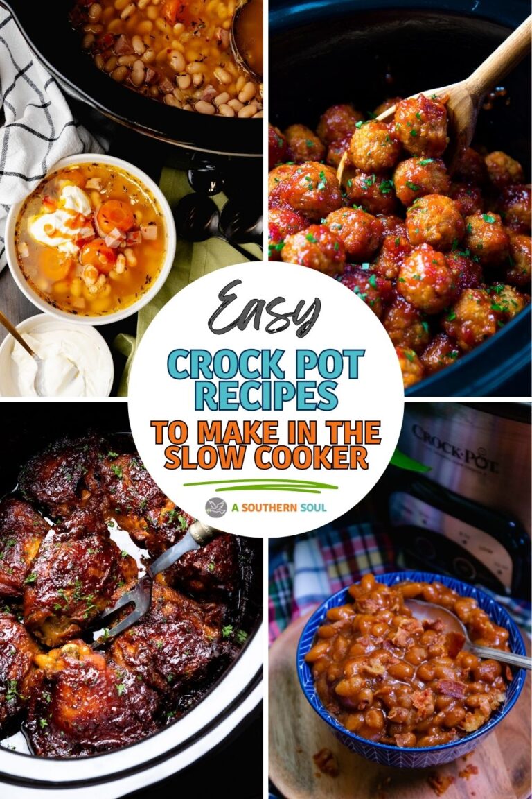 Easy Crock Pot Recipes To Make In The Slow Cooker A Southern Soul
