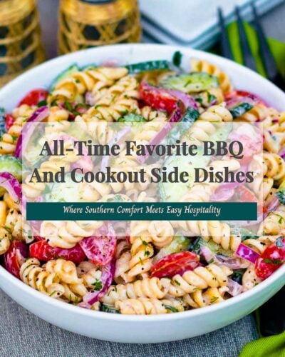 All-Time Favorite BBQ And Cookout Side Dishes