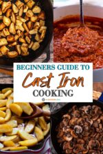 Beginners Guide To Cast Iron Cooking