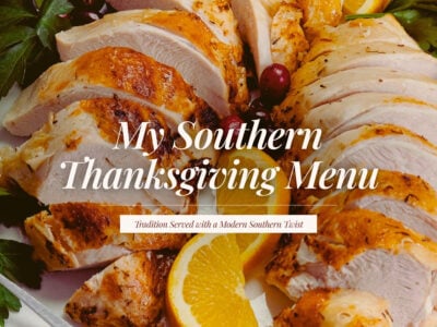 Sliced roasted turkey breast arranged on a platter with orange slices, fresh parsley, and cranberries, with the title &lsquo;My Southern Thanksgiving Menu.&rsquo;