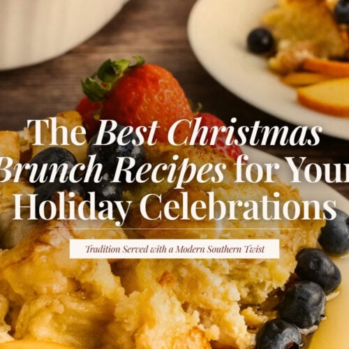 Plate of golden baked French toast casserole topped with fresh blueberries and strawberries, with the title ‘The Best Christmas Brunch Recipes for Your Holiday Celebrations.’