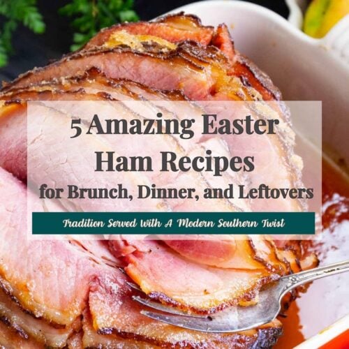 Five amazing Easter ham recipes featuring glazed, baked, and slow cooker ham options for brunch and dinner.
