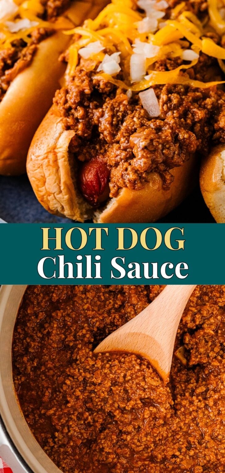 Hot Dog Chili Sauce Pinterest pin with chili cheese dogs and chili sauce photos.