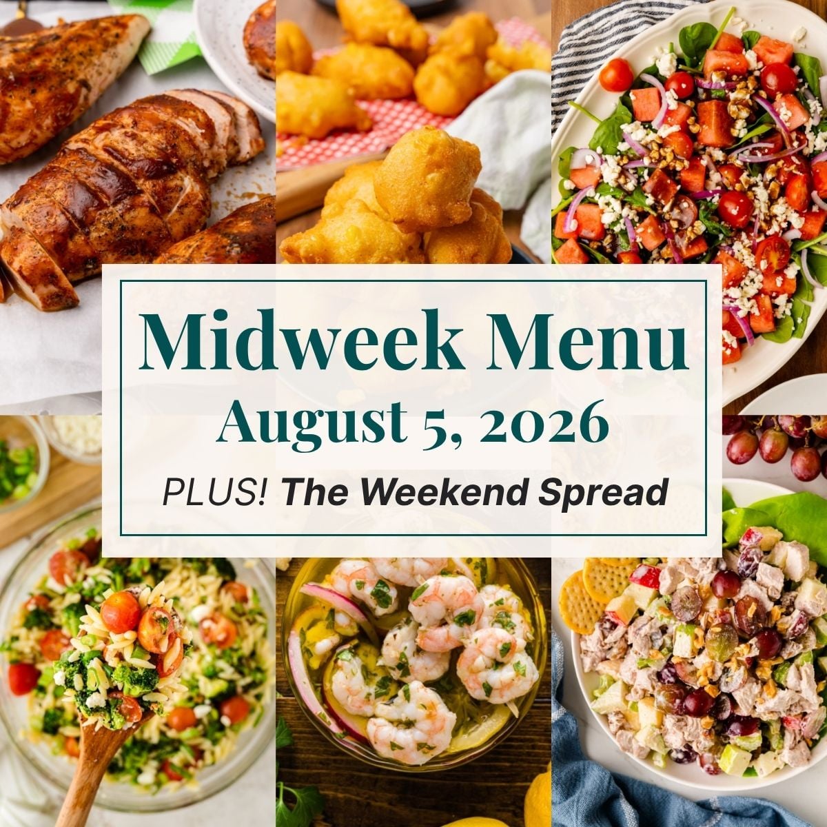 Midweek Menu August 5, 2026 collage with roasted meat, fried chicken, salads, and shrimp.